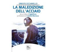 La maledizione dell'acciaio
