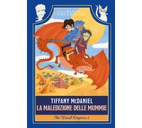 La maledizione delle mummie. The wand keepers. Vol. 2 - McDaniel Tiffany