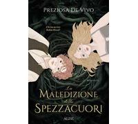 La maledizione dello Spezzacuori. Chi ha ucciso Robin Hood?