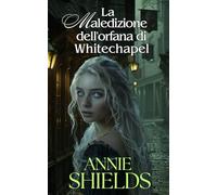 La maledizione dell'orfana di Whitechapel