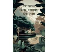 La maledizione dell'oro