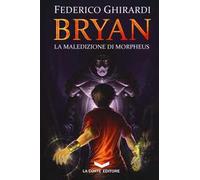 La maledizione di Morpheus. Bryan. Vol. 3