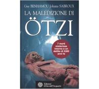 La maledizione di Ötzi, la mummia dei ghiacci