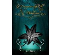 La maledizione. La principessa degli elfi. Nuova ediz.