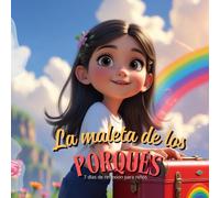 LA MALETA DE LOS PORQUÉS: 7 días de Reflexión cristiana para niños