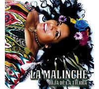 LA MALINCHE - HIJA DE LA TIERRA
