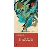 La malinconia del viaggiatore