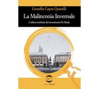 La malinconia invernale. L'ultima inchiesta del commissario De Nicola