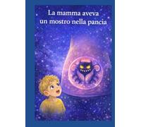 La mamma aveva un mostro nella pancia