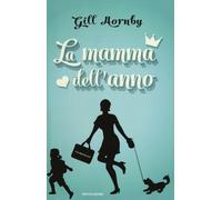 La mamma dell'anno - Hornby Gill