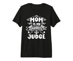 La Mamma è Il Mio Giudice Preferito Festa della Mamma Figlio Figlia Giudice Maglietta Premium