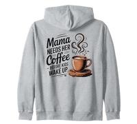 La mamma ha bisogno del suo caffè prima che i bambini si svegliino Felpa con Cappuccio