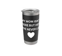La mamma non è qui ma il suo amore non ha mai lasciato l'usura commemorativa Bicchiere termico in acciaio inox doppia parete