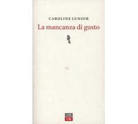 La mancanza di gusto