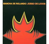 La Mancha de Rolando - Juego de Locos