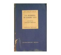 La maniera di essere vivi