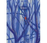 La mano. Ediz. a colori