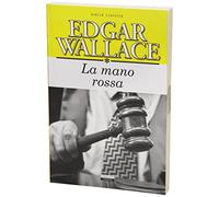 La mano rossa. Ediz. integrale