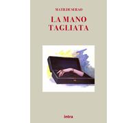 La mano tagliata - Serao Matilde