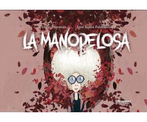 La manopelosa. Ediz. illustrata - [Torri del Vento edizioni]
