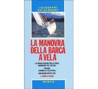 La manovra della barca a vela. Guide Glénans