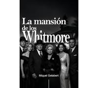 La Mansión de los Whitmore: Un asesinato imposible