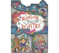 La mansión de Mister Desastre