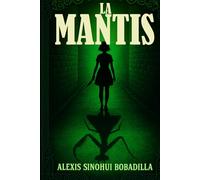 LA MANTIS