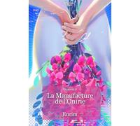 La Manufacture de l'Onirie