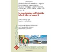 La manutenzione nell'industria, infrastrutture e trasporti