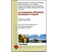 La manutenzione nell'industria, infrastrutture e trasporti