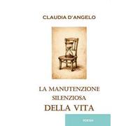 La manutenzione silenziosa della vita