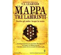 La mappa dei tre labirinti