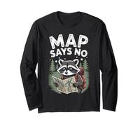 La Mappa Dice Che Non è Divertente Escursioni escursionistica all'aperto Raccoon Maglia a Manica