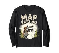 La Mappa Dice Che Non Si Cammina Scherzo Raccoon Escursionista Divertente all'aperto Maglia a Manica