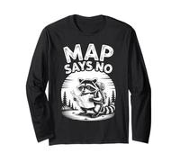 La Mappa Dice Che Non Si Cammina Scherzo Raccoon Escursionista Divertente all'aperto Maglia a Manica