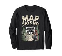 La Mappa Dice Che Non Si Cammina Scherzo Raccoon Escursionista Divertente all'aperto Maglia a Manica