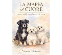 La Mappa nel cuore: Una storia di branco, di amore e di ritorni