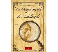 La mappa segreta di Michelangelo