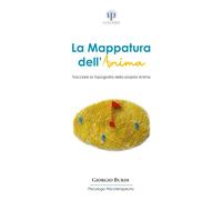 La Mappatura dell'Anima: Tracciare la Topografia della propria Anima - Bur...