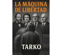 La Máquina de Libertad