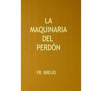 La Maquinaria del Perdón: Distopia: 2