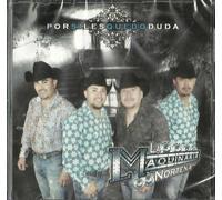 La Maquinaria Nortena - Por Si Les Quedo Duda