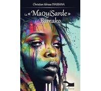 La "MaQuiSarde" de Bamako