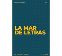 La mar de letras: Volumen 1: 3.000 palabras · 150 sopas de letras · En español · Letra grande