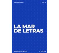 La mar de letras: Volumen 13: 3.000 palabras · 150 sopas de letras · En español · Letra grande