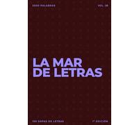 La mar de letras: Volumen 28: 3.000 palabras · 150 sopas de letras · En español · Letra grande