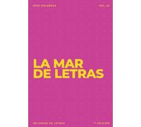 La mar de letras: Volumen 44: 3.000 palabras · 150 sopas de letras · En español · Letra grande