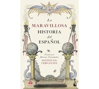 La maravillosa historia del español