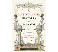 La maravillosa historia del español